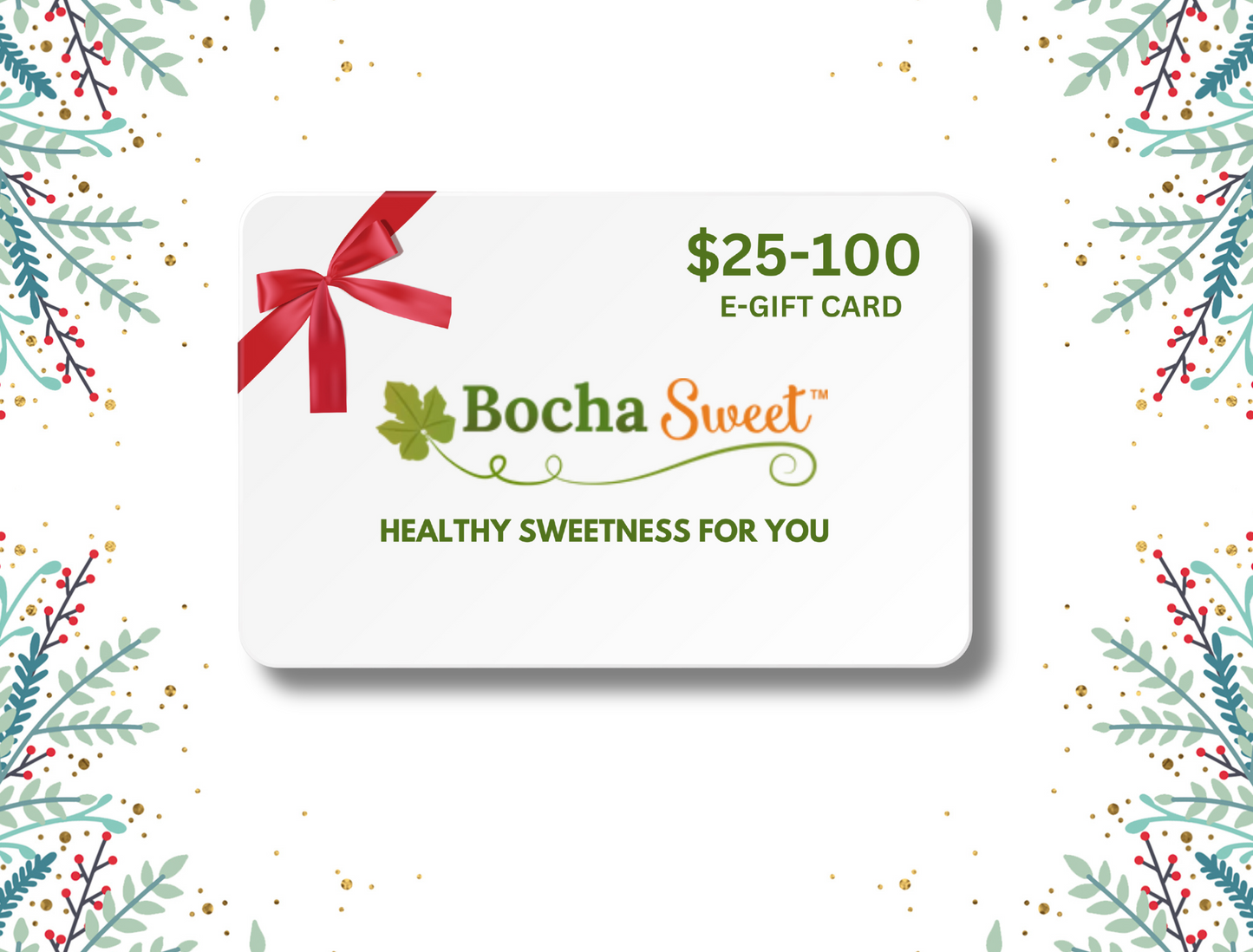 BOCHASWEET E-GIFT CARD
